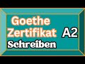 A2 Schreiben Goethe Zertifikat German Writing Exam A2
