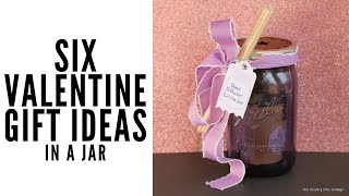 DIY Valentine Gift Ideas in a Jar That ANYONE Can Make