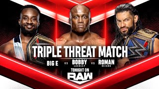 Bobby Lashley vs Big E vs Roman Reigns (Triple Thr