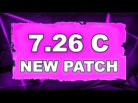 Dota 2 NEW 7.26c UPDATE - MAIN CHANGES!