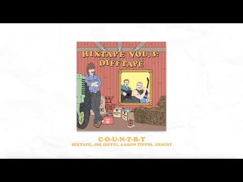 HIXTAPE & Joe Diffie - C-O-U-N-T-R-Y (feat. Aaron Tippin & ERNEST) (Lyric Video)