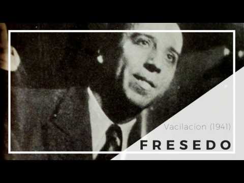 Osvaldo Fresedo - 1941 - Vacilacion (Ruiz)