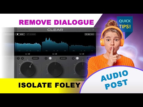 Remove Dialogue, Isolate Foley, Tool for film using Supertone Clear AI Audio Plugin