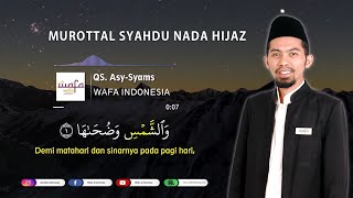 Download lagu Murottal Syahdu Nada Hijaz - Q.S Asy Syams - Mengaji Mudah & Menyenangkan mp3 Download lagu Murottal Syahdu Nada Hijaz - Q.S Asy Syams - Mengaji Mudah & Menyenangkan mp3