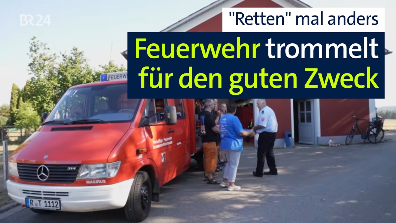 "Retten" mal anders: Feuerwehr für den guten Zweck unterwegs | Abendschau | BR24