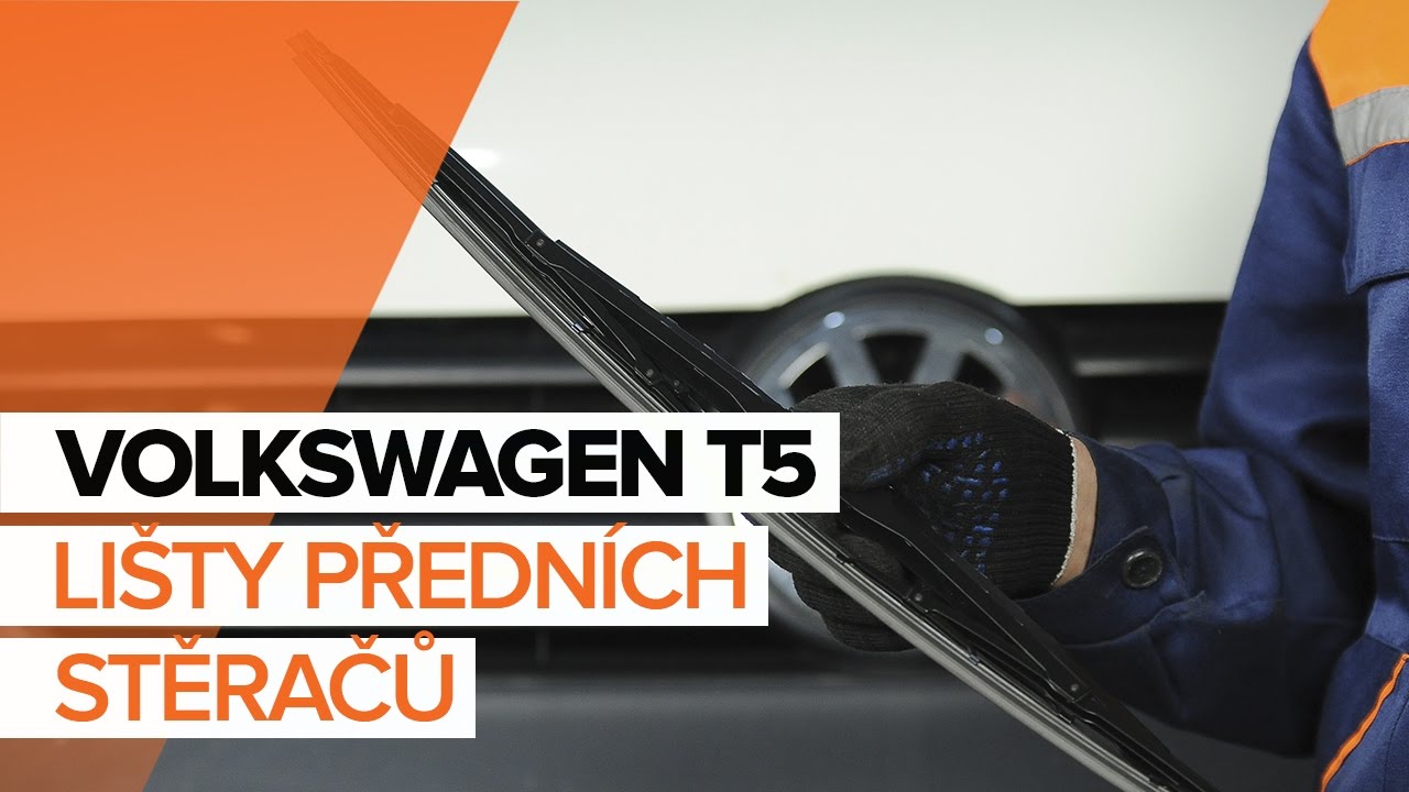 Jak vyměnit přední stírací lišty na VW Multivan T5 – návod k výměně