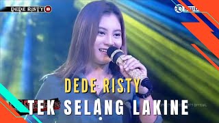 Download lagu TEK SELANG LAKINE Voc DEDE RISTY LIVE MANGGUNG ONL... mp3