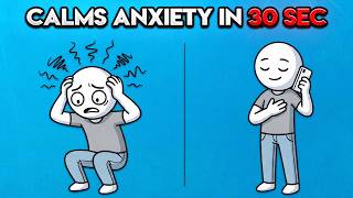 This 30-Second Trick Instantly Calms Anxiety (Do This Now)