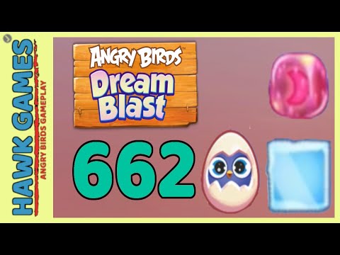 Angry Birds Dream Blast Level 662 - Walkthrough, No Boosters