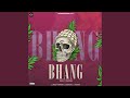 BHANG (feat. Peregrine)
