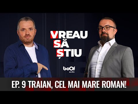 TRAIAN, CEL MAI MARE ROMAN! ROMA, ASEDIATĂ DUPĂ 700 DE ANI! | VREAU SĂ ȘTIU EP 9