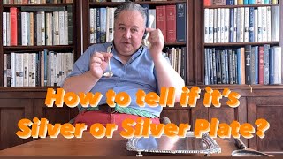 An Antiques expert reveals how to tell silver from silver plate. The difference in value is huge.