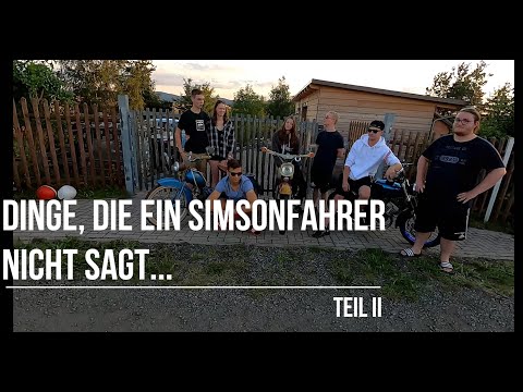DINGE, DIE EIN SIMSONFAHRER NICHT SAGT... Teil 2 | 2-Takt Union Thüringen
