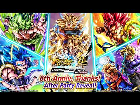 【DRAGON BALL LEGENDS】 LEGENDS INFORMATION Special Edition | 8th Anniv. Thanks! After Party Reveal!