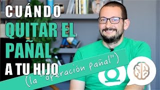 Cuándo quitar el pañal a tu hijo: la "operación pañal"