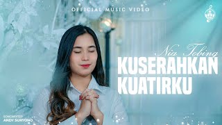 Download lagu Kuserahkan Kuatirku - Nia Tobing mp3