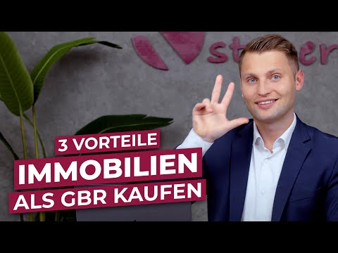 Immobilien als GbR kaufen - 3 Vorteile zum Steuern sparen!