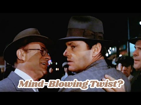 Jack Nicholson & the Darkest Ending — Chinatown Explained