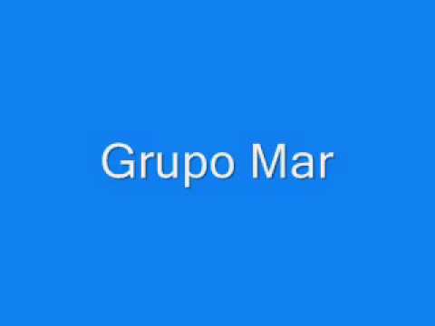 download lagu mp3 mp4 Grupo Mar, download lagu Grupo Mar gratis, unduh video klip Grupo Mar