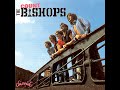 The Bishops--Talk to you