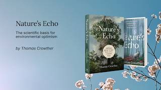 The Scientific Foundation of Environmental Optimism | Tom Crowther