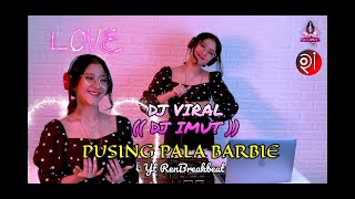 Download lagu PUSING PALA BARBIE SPESIAL VIDEO DJ VIRAL (( DJ IMUT )) mp3 Download lagu PUSING PALA BARBIE SPESIAL VIDEO DJ VIRAL (( DJ IMUT )) mp3