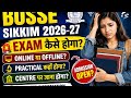 BOSSE Sikkim 2026-27 😱 Exam Online Hoga Ya Offline? Full Update!