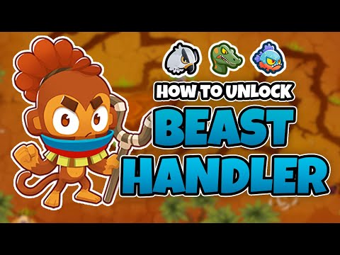 How To Unlock The Beast Handler - BTD6