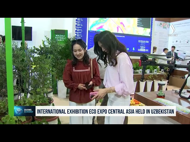 International exhibition Eco Expo Central Asia held in Uzbekistan