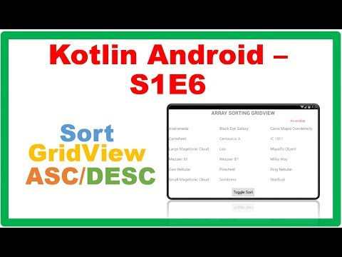 Kotlin Android S1E6 : GridView - Sort Ascending and Descending