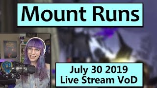 Ulduar Mount Runs - July 30 Live Stream VoD thumbnail