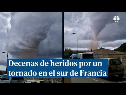 Impressionant tornado al sud de França deixa desenes de ferits i centenars de cases afectades