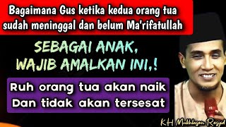 Download lagu KH Mukhlason Rosyid | so that the spirits of deceased parents do not get lost mp3 Download lagu KH Mukhlason Rosyid | so that the spirits of deceased parents do not get lost mp3