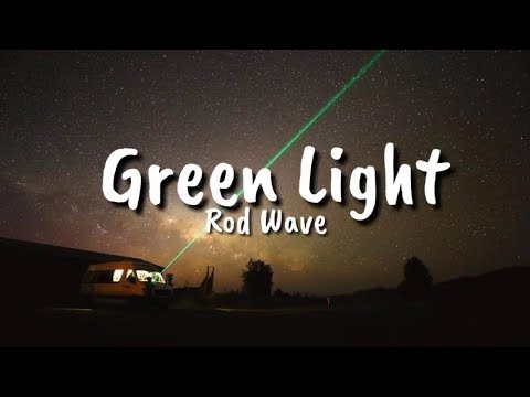 Rod Wave - Green Light (Lyrics)