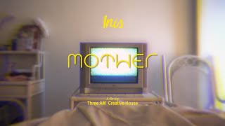 Mother Music Video