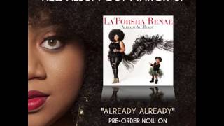 La&#39;Porsha Renae - Somebody Does (Snippet)