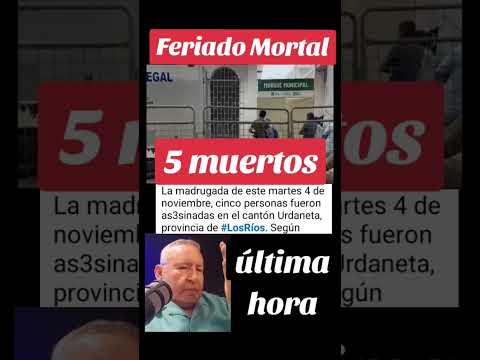 MASACRE EN LOS RIOS #noticias #viralshort #bastadeviolencia #losríos #urdaneta
