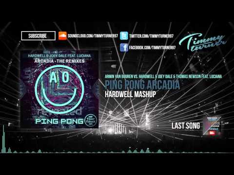 Armin Van Buuren vs. Hardwell & Joey Dale & Thomas Newson - Ping Pong Arcadia (Hardwell Mashup)