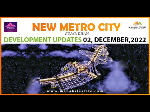 New Metro City Gujar Khan Development Updates 02, December, 2022 || Manahil Estate