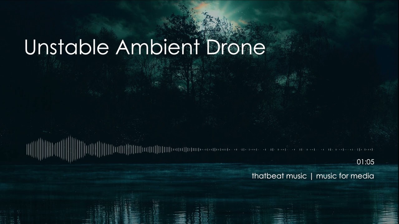 Unstable Ambient Drone | Dark Ambient