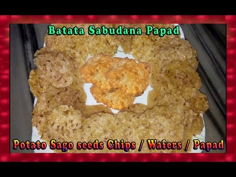 Potato - Sago seeds Chips / Wafers / Papad | Batata Sabudana Papad | ENGLISH Sub-titles | Video