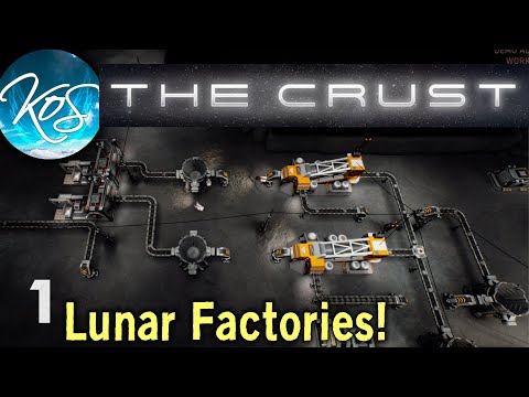 The Crust 1 - SUBLUNAR FACTORY! - First Look, Let's Play
