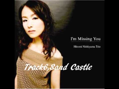 Hitomi Nishiyama Trio / I'm Missing You