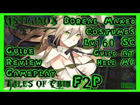 TALES OF ERIN Boreal Maxed Costumes & SC Lv. 160 - Wind Team Guide, Review & Gameplay - GAT + MB F2P