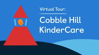 Virtual Tour: Cobble Hill KinderCare