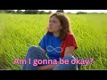 Am I Gonna Be Okay? - Original Song About Autism