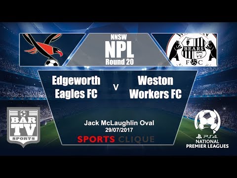 2017 Northern NSW NPL Round 20 Edgeworth Eagles v Weston Workers