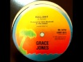 Bullsh!t (Extended Edit) - Grace Jones