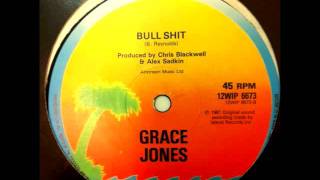 Bullsh!t (Extended Edit) - Grace Jones