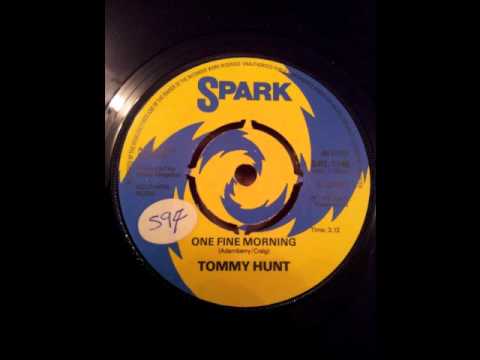 One fine morning - Tommy Hunt